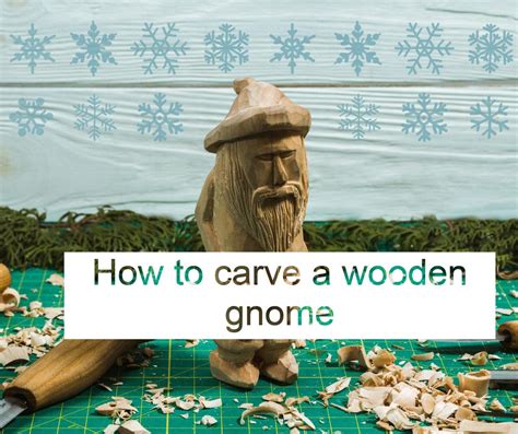 gnome wood free|How to Carve a Gnome: Wooden Gnome Carving Guide.